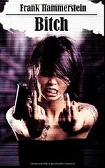 Bitch Cover des Buches Bitch (ISBN: 9781523344611)