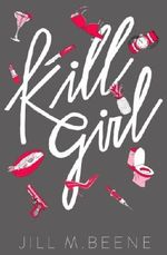 Kill Girl: Elayna Miller, Book One Cover des Buches Kill Girl: Elayna Miller, Book One (ISBN: 9781523614110)