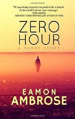 Zero Hour: A Short Story Cover des Buches Zero Hour: A Short Story (ISBN: 9781523619368)