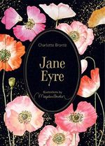 Jane Eyre: Illustrations by Marjolein Bastin (Marjolein Bastin Classics Series) Cover des Buches Jane Eyre: Illustrations by Marjolein Bastin (Marjolein Bastin Classics Series) (ISBN: 9781524861728)