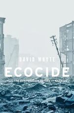 Ecocide: Kill the corporation before it kills us (Manchester University Press) Cover des Buches Ecocide: Kill the corporation before it kills us (Manchester University Press) (ISBN: 9781526146984)