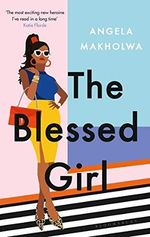 The Blessed Girl Cover des Buches The Blessed Girl (ISBN: 9781526608673)