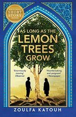 As Long As the Lemon Trees Grow Cover des Buches As Long As the Lemon Trees Grow (ISBN: 9781526648549)