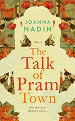The Talk of Pram Town Cover des Buches The Talk of Pram Town (ISBN: 9781529024623)