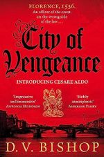 City of Vengeance: From The CWA Historical Dagger Winning Author (Cesare Aldo series, 1) Cover des Buches City of Vengeance: From The CWA Historical Dagger Winning Author (Cesare Aldo series, 1) (ISBN: 9781529038798)