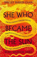 She Who Became the Sun (The Radiant Emperor, 1) Cover des Buches She Who Became the Sun (The Radiant Emperor, 1) (ISBN: 9781529043402)