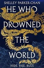 He Who Drowned the World (The Radiant Emperor, 2) Cover des Buches He Who Drowned the World (The Radiant Emperor, 2) (ISBN: 9781529043440)