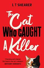 The Cat Who Caught a Killer (Conrad the Cat Detective, 1) Cover des Buches The Cat Who Caught a Killer (Conrad the Cat Detective, 1) (ISBN: 9781529097993)