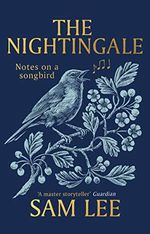 The Nightingale: ‘The nature book of the year’ Cover des Buches The Nightingale: ‘The nature book of the year’ (ISBN: 9781529124835)