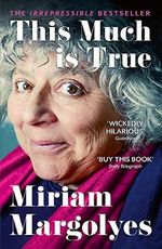 This Much is True: 'There's never been a memoir so packed with eye-popping, hilarious and candid stories' DAILY MAIL Cover des Buches This Much is True: 'There's never been a memoir so packed with eye-popping, hilarious and candid stories' DAILY MAIL (ISBN: 9781529379907)