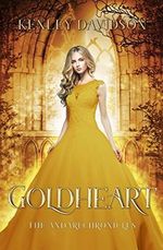 Goldheart: The Andari Chronicles - Vol. 2 Cover des Buches Goldheart: The Andari Chronicles - Vol. 2 (ISBN: 9781530138654)