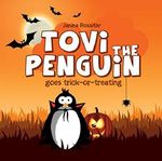 Tovi the Penguin goes trick-or-treating Cover des Buches Tovi the Penguin goes trick-or-treating (ISBN: 9781530962006)