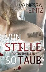 Von Stille so taub Cover des Buches Von Stille so taub (ISBN: 9781533247773)
