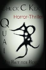 Qual: Das Blut der Bestie Cover des Buches Qual: Das Blut der Bestie (ISBN: 9781533427144)