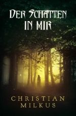 Der Schatten in mir Cover des Buches Der Schatten in mir (ISBN: 9781533507976)