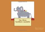 Das kleine Sandkorn Lieselotte Cover des Buches Das kleine Sandkorn Lieselotte (ISBN: 9781534672635)