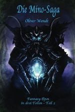 Die Mino-Saga: Der Blaue Dämon Cover des Buches Die Mino-Saga: Der Blaue Dämon (ISBN: 9781537437347)