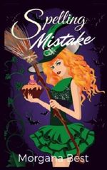 Spelling Mistake (The Kitchen Witch) (Volume 4) Cover des Buches Spelling Mistake (The Kitchen Witch) (Volume 4) (ISBN: 9781537443751)
