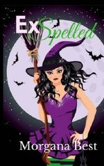 ExSpelled (The Kitchen Witch) (Volume 5) Cover des Buches ExSpelled (The Kitchen Witch) (Volume 5) (ISBN: 9781537746593)