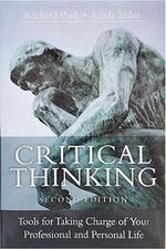 Critical Thinking: Tools for Taking Charge of Your Professional and Personal Life Cover des Buches Critical Thinking: Tools for Taking Charge of Your Professional and Personal Life (ISBN: 9781538139523)