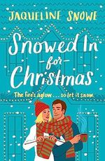 Snowed In for Christmas Cover des Buches Snowed In for Christmas (ISBN: 9781538739815)