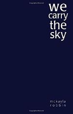 we carry the sky Cover des Buches we carry the sky (ISBN: 9781539367383)