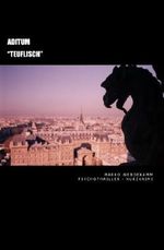 Aditum: "Teuflisch" Cover des Buches Aditum: "Teuflisch" (ISBN: 9781539650140)