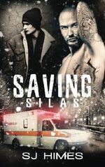 Saving Silas Cover des Buches Saving Silas (ISBN: 9781539858515)