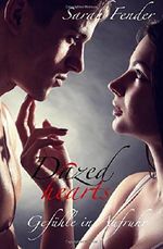 Dazed hearts - Gefühle in Aufruhr Cover des Buches Dazed hearts - Gefühle in Aufruhr (ISBN: 9781539986096)