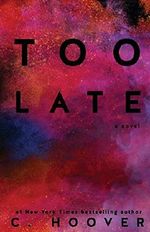 Too Late (English Edition) Cover des Buches Too Late (English Edition) (ISBN: 9781540324160)