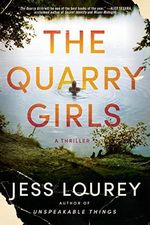 The Quarry Girls: A Thriller Cover des Buches The Quarry Girls: A Thriller (ISBN: 9781542034296)