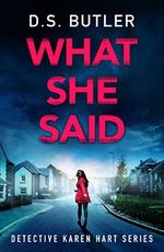 What She Said (Detective Karen Hart, Band 6) Cover des Buches What She Said (Detective Karen Hart, Band 6) (ISBN: 9781542036252)