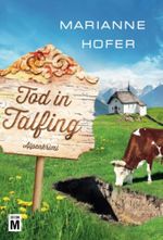 Tod in Talfing Cover des Buches Tod in Talfing (ISBN: 9781542045520)