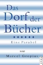 Das Dorf der Bücher: Eine Parabel Cover des Buches Das Dorf der Bücher: Eine Parabel (ISBN: 9781542884945)