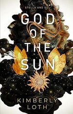 God of the Sun (Stella and Sol, Band 1) Cover des Buches God of the Sun (Stella and Sol, Band 1) (ISBN: 9781542982634)
