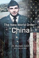The New World Order, "China" (English Edition) Cover des Buches The New World Order, "China" (English Edition) (ISBN: 9781543902396)