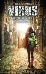 Virus - Die neue Welt: Sammelband Cover des Buches Virus - Die neue Welt: Sammelband (ISBN: 9781544022741)
