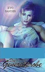 Die Generalprobe Cover des Buches Die Generalprobe (ISBN: 9781548975456)