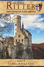 Familienbande (Ritter, Band 2) Cover des Buches Familienbande (Ritter, Band 2) (ISBN: 9781549577642)