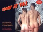 Comin' at Ya!: The Homoerotic 3-D Photographs of Denny Denfield Cover des Buches Comin' at Ya!: The Homoerotic 3-D Photographs of Denny Denfield (ISBN: 9781551522258)
