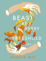 Beast at Every Threshold: Poems Cover des Buches Beast at Every Threshold: Poems (ISBN: 9781551528830)