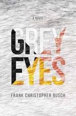 Grey Eyes Cover des Buches Grey Eyes (ISBN: 9781552666777)