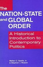 The Nation-State and Global Order: A Historical Introduction to Contemporary Politics Cover des Buches The Nation-State and Global Order: A Historical Introduction to Contemporary Politics (ISBN: 9781555878320)