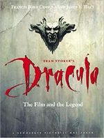 Bram Stoker's Dracula: The Film and the Legend (Newmarket Pictorial Moviebook) Cover des Buches Bram Stoker's Dracula: The Film and the Legend (Newmarket Pictorial Moviebook) (ISBN: 9781557041395)
