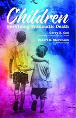 Children Surviving Traumatic Death Cover des Buches Children Surviving Traumatic Death (ISBN: 9781561233007)