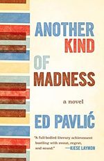 Another Kind of Madness: A Novel Cover des Buches Another Kind of Madness: A Novel (ISBN: 9781571311344)