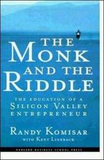Monk and the Riddle: The Education of a Silicon Valley Entrepreneur (Harvard Business School press tip sheet) Cover des Buches Monk and the Riddle: The Education of a Silicon Valley Entrepreneur (Harvard Business School press tip sheet) (ISBN: 9781578511402)