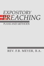 Expository Preaching: Plans and Methods Cover des Buches Expository Preaching: Plans and Methods (ISBN: 9781579106959)