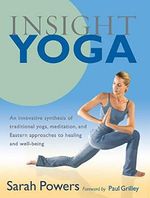 Insight Yoga: An Innovative Synthesis of Traditional Yoga, Meditation, and Eastern Approaches to Healing and Well-Being (SHAMBHALA) Cover des Buches Insight Yoga: An Innovative Synthesis of Traditional Yoga, Meditation, and Eastern Approaches to Healing and Well-Being (SHAMBHALA) (ISBN: 9781590305980)