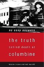 No Easy Answers: The Truth Behind Death at Columbine High School Cover des Buches No Easy Answers: The Truth Behind Death at Columbine High School (ISBN: 9781590560310)